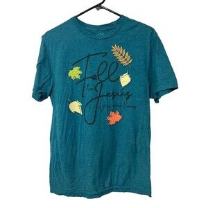 Fall for Jesus He Never Leaves T-Shirt Unisex Sz Small Love in‎ Faith Teal Green